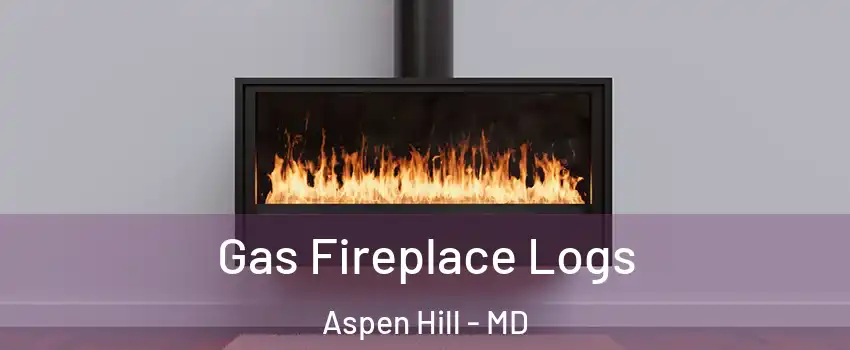  Gas Fireplace Logs Aspen Hill - MD