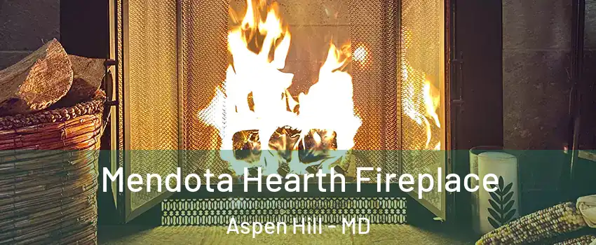  Mendota Hearth Fireplace Aspen Hill - MD